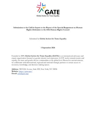 GATE Submission to the Call for Inputs to the Report of the Special Rapporteur on Human Rights Defenders to the 64th Human Rights Council Page 1